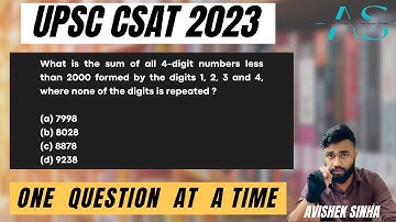 What is sum of all 4-digit numbers less than 2000 formed 1,2,3,4 | UPSC | CSAT 2023 | Avishek Sinha