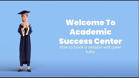 Book a Tutor at the Academic Success Center with ADUConnect | Step-by-Step Guide to Academic Success