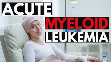 Doctor explains Acute Myeloid Leukaemia (AML) | Causes, symptoms, treatment & more