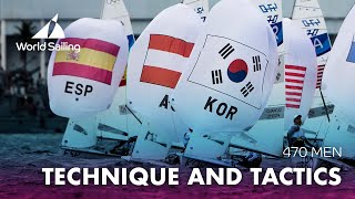 470 Men: Technique and Tactics | Tokyo 2020 470 Men: Technique and Tactics | Tokyo 2020
