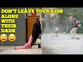 Hilarious dads   when you leave dad alone with the kids   fho