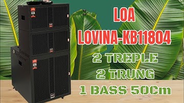 Mẫu loa phiên bản loa array kết hợp súp/ mới nhất bên nhà sản xuất #lovina #loalovinakb11804 .VIP