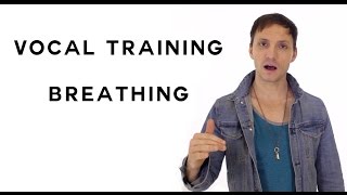 Vocal Training Breathing - Sing With More Power