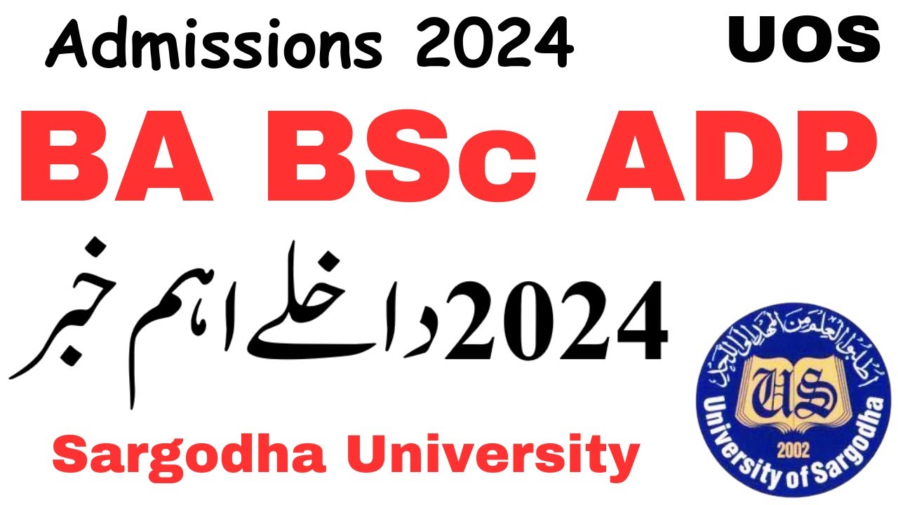 BA BSc ADP Admissions 2024 Sargodha University ADP Admission 2024 UOS