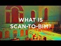 What is Scan to BIM?