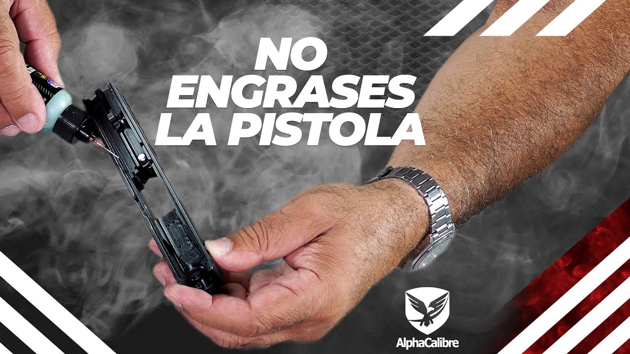 ¿Se necesita mucho o poco lubricante en una Pistola?