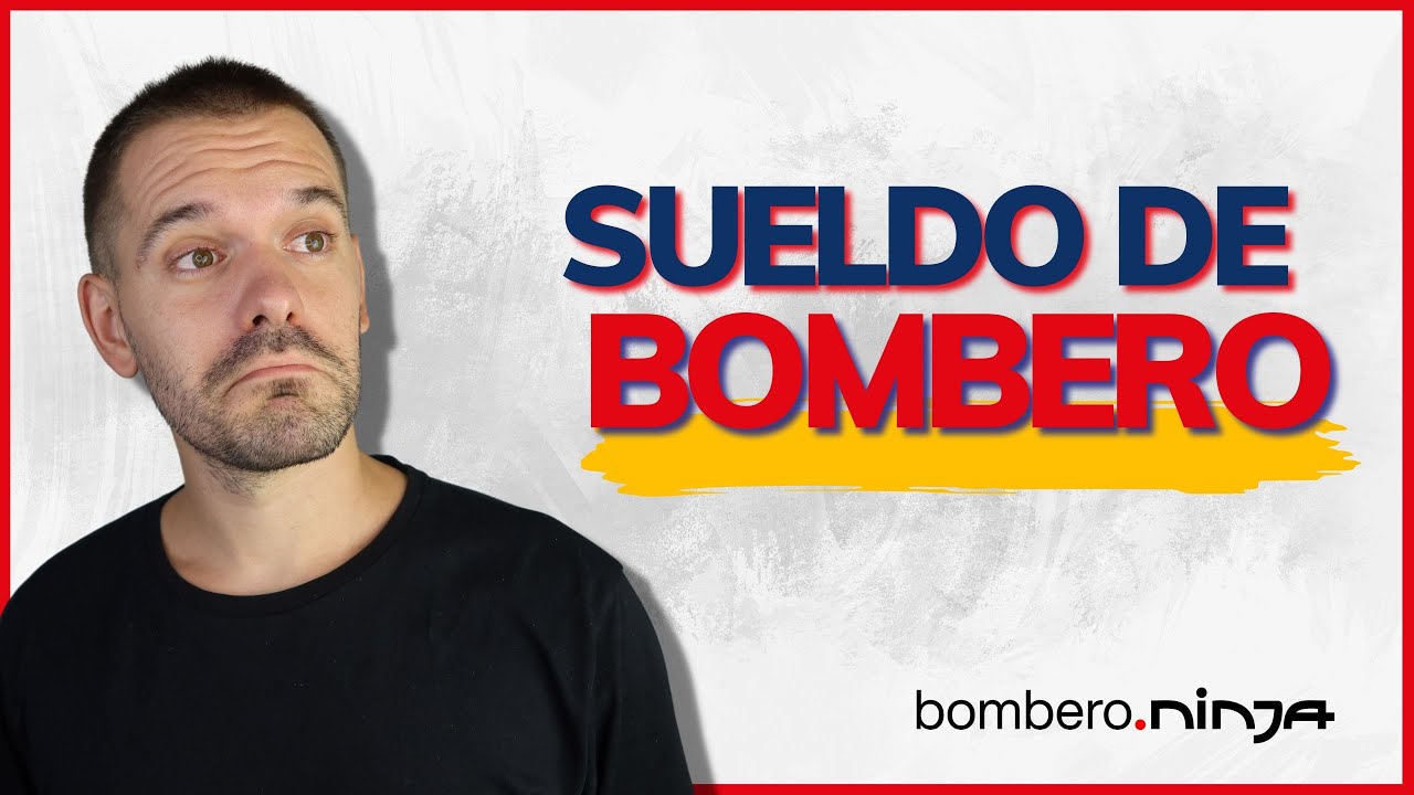 ¿Cuánto COBRA un BOMBERO en ESPAÑA?