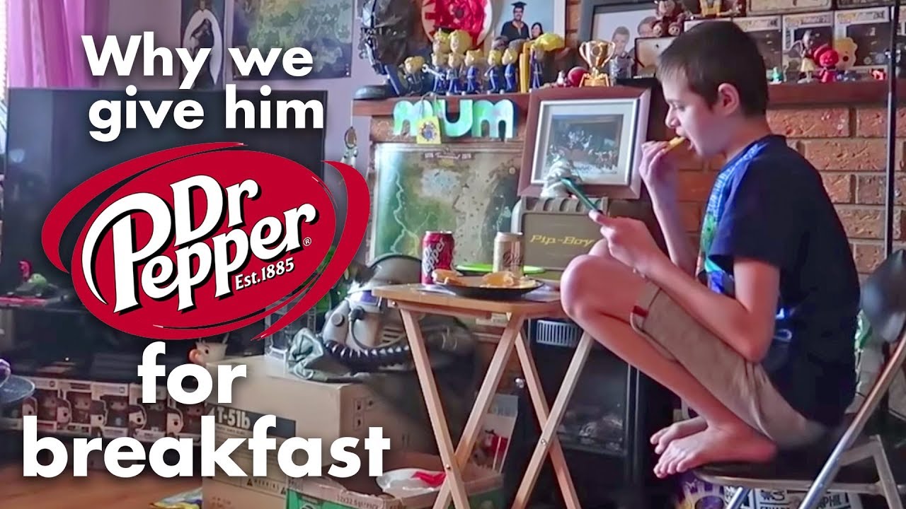 Why we give our autistic son Dr Pepper for breakfast