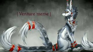 | Venture - meme | Erya Dark |