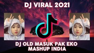 DJ Old Masuk Pak Eko X Mashup India (Bluesky Remix)