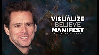 Jim Carrey - Visualize, Believe, Manifest (Law Of Attraction)