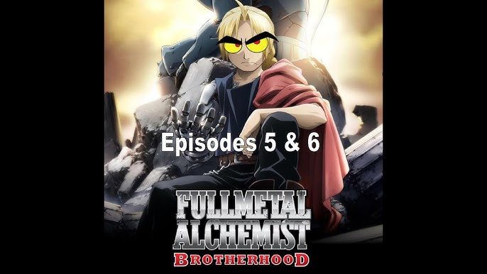 Fullmetal Alchemist Brotherhood Episode No. 5  Fullmetal alchemist,  Alchemist, Fullmetal alchemist brotherhood