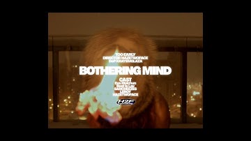 BOTHERINGMIND! by 2EARLY