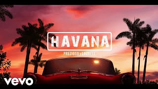 Prezioso, Laurell - Havana