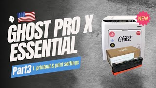 Ghost Pro X Essential Part3 Select the correct print settings and the 1st printout 🖨️