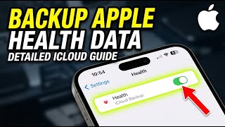 How to backup Apple Health data with iCloud - Detailed Guide