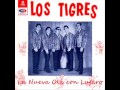 LOS TIGRES "Te Busque". lufaro