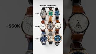 You Have 150,000. Which Watches Do You Buy? Swisswatchexpo