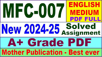 MFC 007 solved assignment 2024-25 in English || mfc 007 solved assignment 2025 || mfc7 2024-25