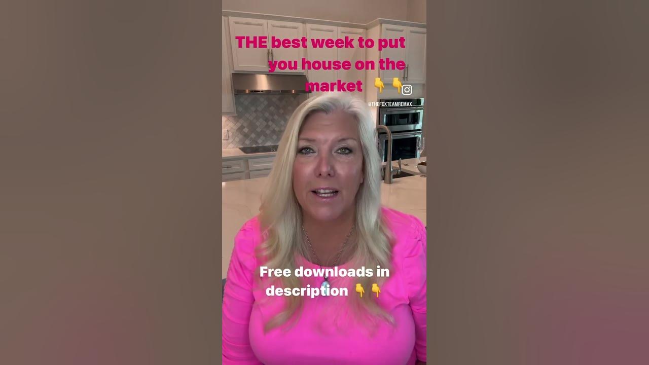 this-is-the-best-week-to-list-your-home-for-sale-youtube