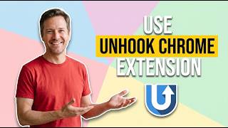 How To Use Unhook Chrome Extension (Easy Guide)