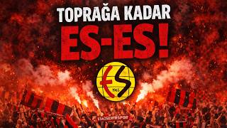 Eskişehirspor Tribün Bestesi Toprağa Kadar Es-Es Yeni Marş