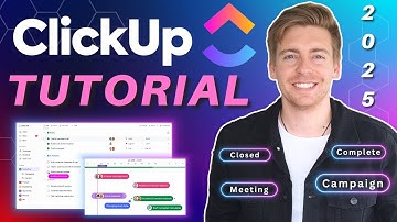 Ultimate ClickUp Tutorial for Beginners - The Free Everything App (2025)