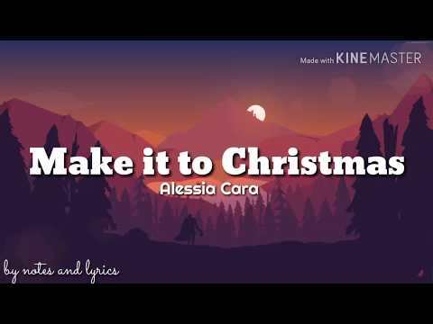 Alessia Cara - Make it to Christmas (Lyrics)