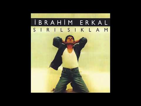 Ibrahim Erkal - Sirilsiklam