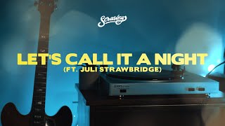 Scrawny - Let's Call It A Night ft. Juli Strawbridge (Official Lyric Video)