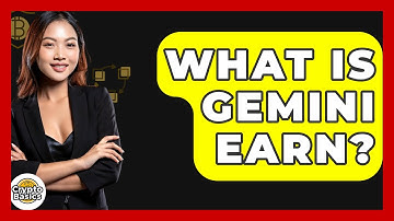 What Is Gemini Earn? - CryptoBasics360.com