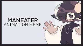 Maneater | Flipaclip Animation meme | FLASH WARNING