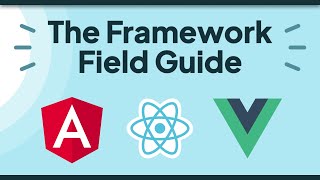 Learn React, Angular and Vue... all at once!