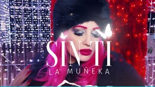 La Muñeka  -  Sin Tí  (Video Liryc)