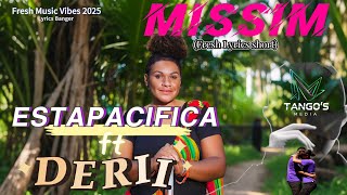 Estapacifica Ft Derii Missim