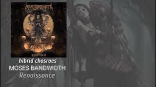 MOSES BANDWIDTH-hibrid chosroes