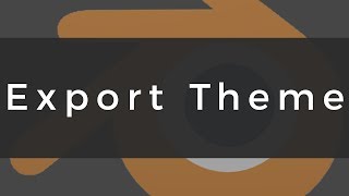 Blender: How to Export Theme