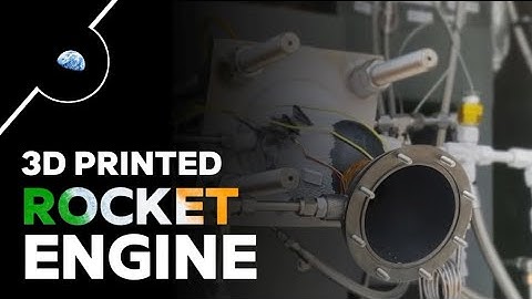 World first 3D printed rocket engine !