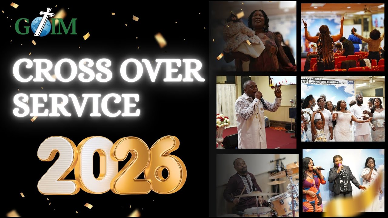 Cross Over Service 2026| Gosepl Outreach Internatonal Ministries