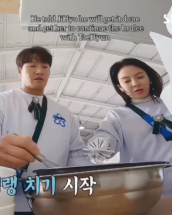 Ep644 Kim Jongkook take over the task and get Song JiHyo to continue her brulee with TaeHyun.