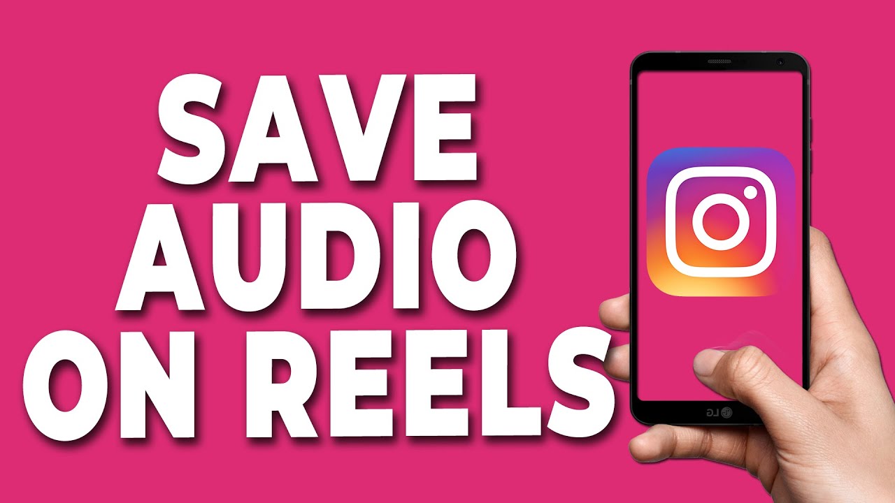 how-to-save-audio-on-instagram-reels-youtube
