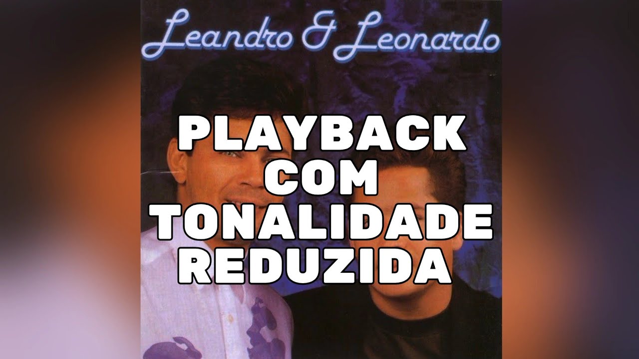 Leandro & Leonardo - Sonho por sonho (playback original com 1 tom abaixo ) 1991 Leandro & Leonardo - Sonho por sonho (playback original com 1 tom abaixo ) 1991