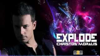 Christos Moralis - Explode (Radio Edit)