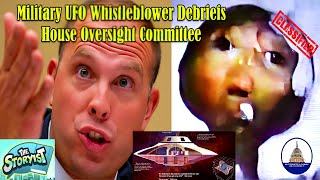 Military UFO Whistleblower Debriefs House Oversight Committee