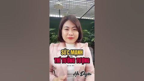 ♻️♻️ Sức mạnh của trí tưởng tượng