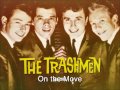 The trashmen  on the move.