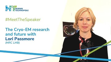 #MeetTheSpeaker - The Cryo-EM research and future with Lori Passmore
