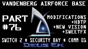 Deus Ex GOTY: Turn on Switch 2 - Security Bay - Comm 01 (Vandenberg Airforce Base)