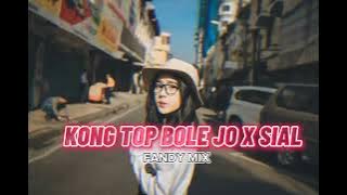 DJ-KONG TOP BOLE JO X SIAL_FULL BASS _DISTAN_FANDY MIX.. 2023🔥