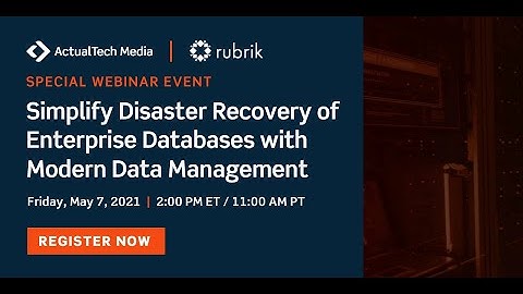 Simplify Disaster Recovery of Enterprise Databases with Modern Data Management with Rubrik